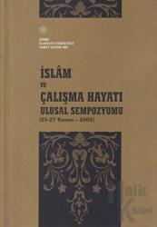 İslam ve Çalışma Hayatı Ulusal Sempozyumu