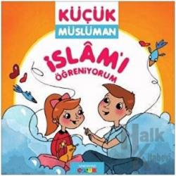 İslamı Öğreniyorum - Küçük Müslüman