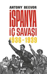 İspanya İç Savaşı 1936 -1939