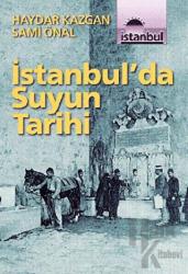 İstanbul’da Suyun Tarihi