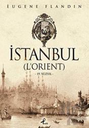 İstanbul (L'orient) (Ciltli) 19. Yüzyıl