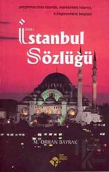 İstanbul Sözlüğü Araştırmacılara Kaynak, Meraklılara Kılavuz, Kütüphanelere Başeser