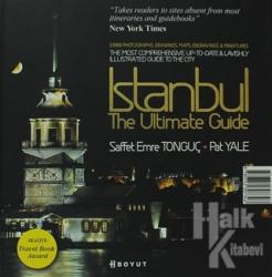 Istanbul The Ultimate Guide (Ciltli)
