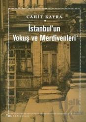 İstanbul’un Yokuş ve Merdivenleri