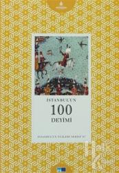İstanbul'un 100 Deyimi İstanbul'un Yüzleri Serisi - 67, Fotoğraflı