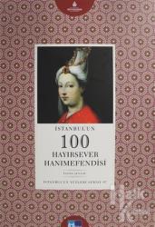İstanbul'un 100 Hayırsever Hanımefendisi