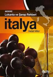 İtalya - Lokanta ve Şarap Rehberi 60 Yeni Lokanta İlavesi ile
