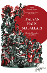 İtalyan Halk Masalları Montale Yöresinden 
Altmış Masal