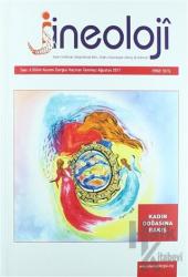 Jineoloji Bilim Kuram Dergisi Sayı: 6 Haziran-Temmuz-Ağustos 2017