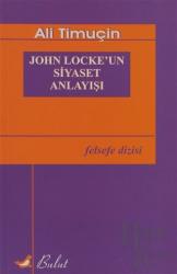 John Locke’un Siyaset Anlayışı