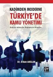 Kadimden Moderne Türkiye'de Kamu Yönetimi