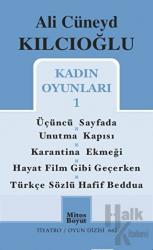 Kadın Oyunları 1 Üçüncü Sayfada-Unutma Kapısı-Karantina Ekmeği-Hayat Film Gibi Geçerken-Türkçe Sözlü Hafif Beddua