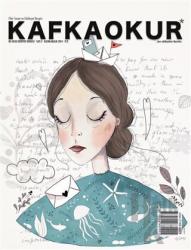 Kafka Okur Fikir Sanat ve Edebiyat Dergisi Sayı: 2 Kasım - Aralık 2014