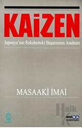 Kaizen: Japonya’nın Rekabetteki Başarısının Anahtarı