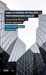 Kamu Kesiminin Büyüklüğü ve Performansının Analizi Avrupa Birliği Ülkeleri ve Türkiye Uygulaması