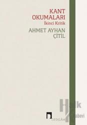 Kant Okumaları - İkinci Kritik