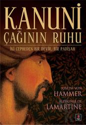 Kanuni Çağının Ruh İki Cepheden Bir Devir, Bir Padişah