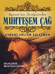 Kanuninin Tarihçisinden Muhteşem Çağ Kanuni Sultan Süleyman - Tabakatü'l Memalik ve Derecatü'l-Mesailik