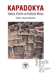 Kapadokya Hafıza, Kimlik ve Kültürel Miras