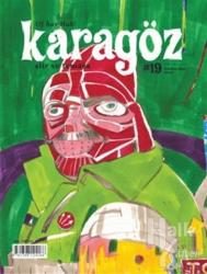 Karagöz Dergisi Sayı: 19 Şiir ve Temaşa Dergisi 2012-Nisan/Mayıs/Haziran