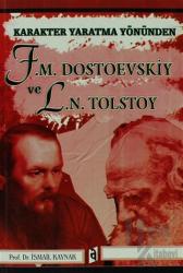 Karakter Yaratma Yönünden F.M. Dostoevskiy ve L.N. Tolstoy