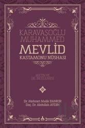 Karavaşoğlu Muhammed - Mevlid Kastamonu Nüshası