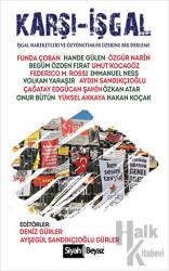 Karşı-İşgal İşgal Hareketleri ve Özyönetimler Üzerine Bir Derleme