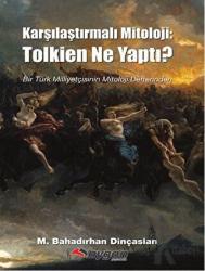 Karşılaştırmalı Mitoloji: Tolkien Ne Yaptı?