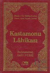 Kastamonu Lahikası (Büyük Boy) (Ciltli) Risale-i Nur Külliyatından Terimli, Lügatlı, Kaynaklı, indeksil