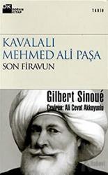 Kavalalı Mehmed Ali Paşa Son Firavun