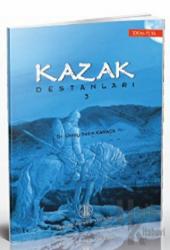 Kazak Destanları 3