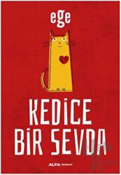 Kedice Bir Sevda
