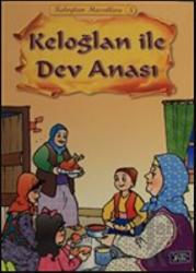 Keloğlan Masalları 5: Keloğlan ile Dev Anası