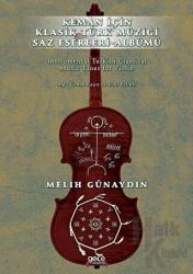 Keman İçin Klasik Türk Müziği Saz Eserleri Albümü Mp3 Örnek Kayıt ve Usül Eşlikli