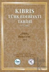 Kıbrıs Türk Edebiyatı Tarihi 2.Cilt (1571 - 2017) (Ciltli)