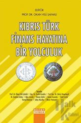 Kıbrıs Türk Finans Hayatına Bir Yolculuk