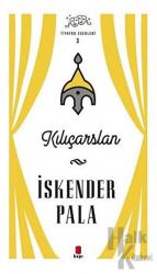 Kılıçarslan - Tiyatro Eserleri 3