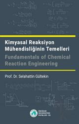 Kimyasal Reaksiyon Mühendisliğinin Temelleri Fundamentals of Chemical Reaction Engineering