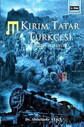 Kırım Tatar Türkçesi Giriş - Metinler (Ciltli)