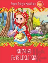 Kırmızı Başlıklı Kız Seçme Dünya Masalları