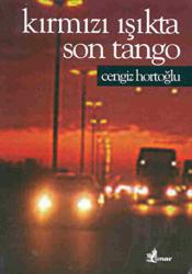 Kırmızı Işıkta Son Tango