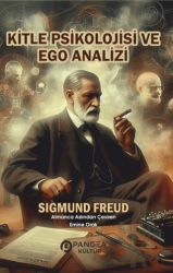 Kitle Psikolojisi ve Ego Analizi