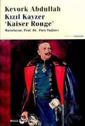 Kızıl Kayzer Kaiser Rouge "Kaiser Rouge"