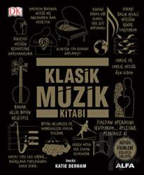 Klasik Müzik Kitabı (Ciltli)