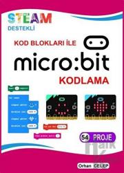 Kod Blokları ile Microbit Kodlama 54 Proje