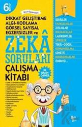 Dikkat Geliştirme, Algı-Kodlama, Görsel Sayısal Egzersizler ve Kodlama Egzersizleri Dikkat Geliştirme Algı-Kodlama Görsel Sayısal Egzersizler ve Zeka Soruları - Çalışma Kitabı