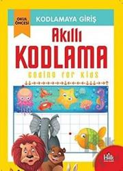 Kodlamaya Giriş - Akıllı Kodlama Goding for Kids