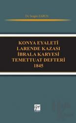 Konya Eyaleti Larende Kazası İbrala Karyesi Temettuat Defteri 1845