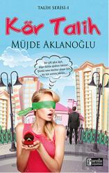 Kör Talih Talih Serisi - 1