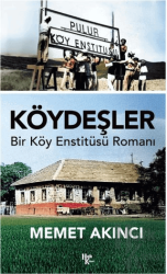 Köydeşler Bir Köy Enstitüsü Romanı